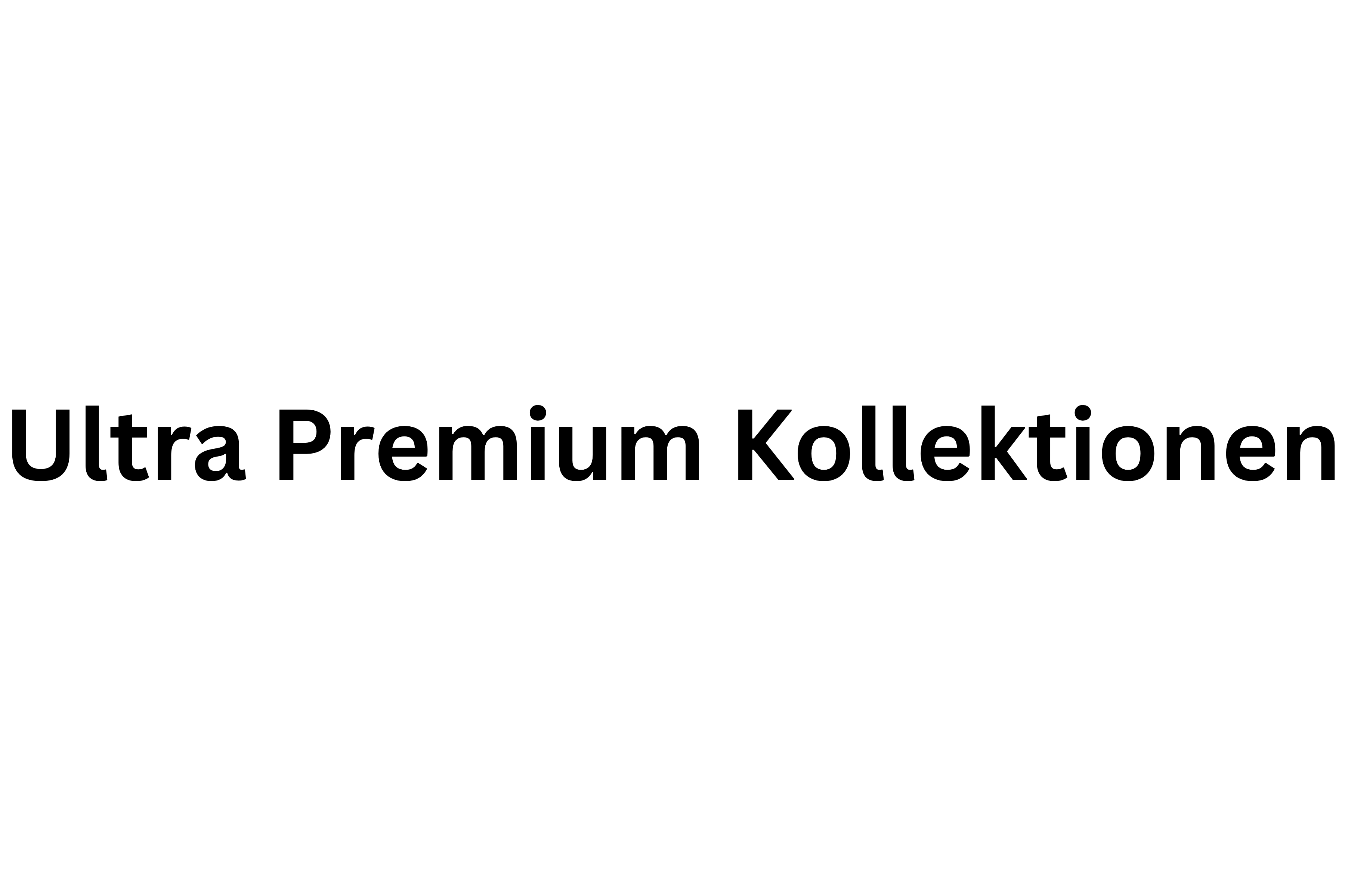 Ultra Premium Kollektionen